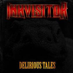 Inkvisitor : Delirious Tales
